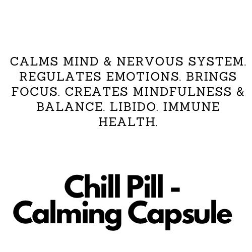 Chill Pill - Calming Care