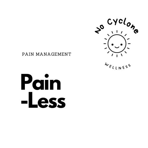 Pain-Less ; Pain Management