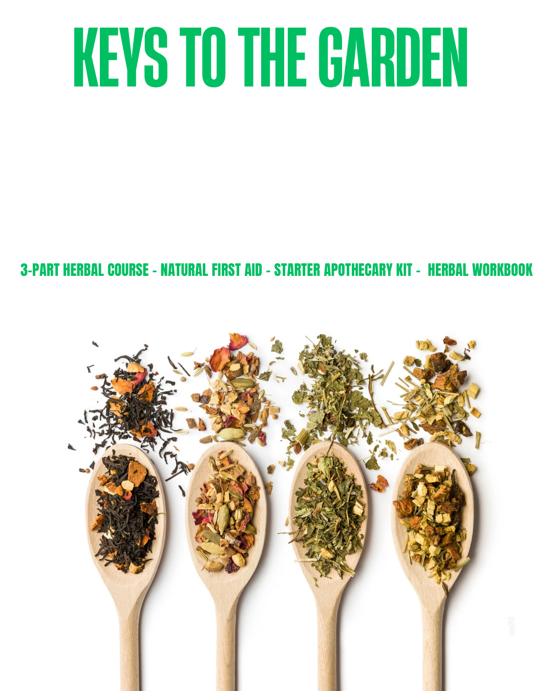 Keys To The Garden - Herbal Workshop Pt1